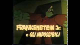 Frankenstein Jr e Gli Impossibili quotSigla Inizialequot [upl. by Peedus]