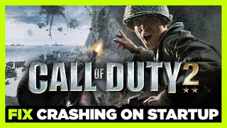 How to FIX Call of Duty 2 Crashing on Startup [upl. by Tobit]