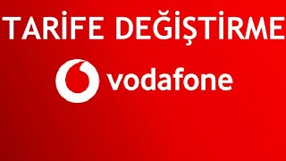 Vodafone Tarife Değiştirme Nasıl Yapılır [upl. by Melosa224]