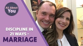 Discipline in 21 Ways  Marriage [upl. by Battiste]