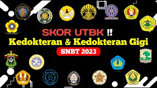 Skor UTBK Kedokteran amp Kedokteran Gigi UI UGM UNHAS UNPAD UNAIR DLL  Bikin Speachless [upl. by Pember382]