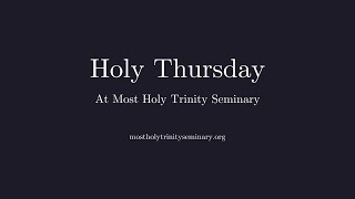 Holy Thursday  Solemn Pontifical High Mass 1000 am ET 041422 [upl. by Ahsimek]