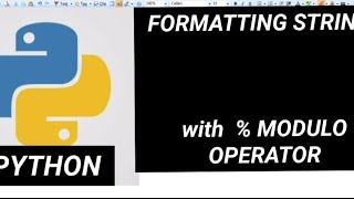 Python Formatting Strings with  modulo operator or string formatting operator [upl. by Odlabso302]