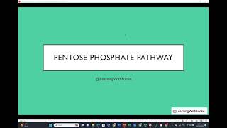 The Pentose Phosphate Pathway [upl. by Ycnalc]