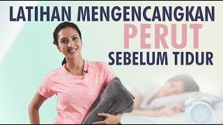 10 Menit Workout Sebelum Tidur Untuk Mengencangkan Perut [upl. by Eerhs534]