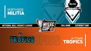 NBHL Mylec Cup 2023 Northside Militia vs A Town Tropics Full Game 09232023 [upl. by Rangel]