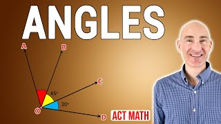 Angles ACT Math Review Video Course 65 of 65 [upl. by Dlorah]