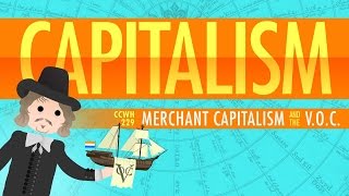 Capitalism and the Dutch East India Company Crash Course World History 229 [upl. by Enilrae]