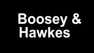 Boosey amp Hawkes [upl. by Kudva]