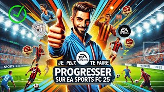 ON PEUT TE FAIRE PROGRESSER SUR FC25 [upl. by Akins]