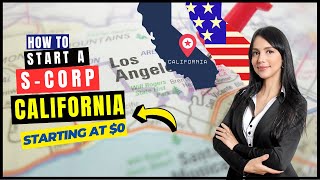 How to Start a S Corp in California Step By Step  How to elect SCorp status  Tax Benefits 2023 [upl. by Anaeel]