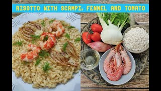 Risotto con gamberi finocchio e pomodoro Shrimp risotto with fennel amp tomato [upl. by Arihas672]