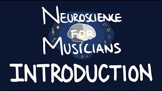 Introduction amp Basic Neuro Review  Neuroscience for Musicians [upl. by Enamrahc]