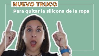 👉Como quitar silicona de la ropa  NUEVO Truco Rápido 👈 [upl. by Wivinia]