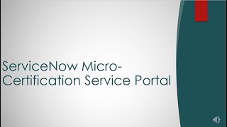 ServiceNow Micro Certification  Service Portal [upl. by Dinah]