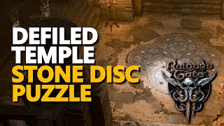 Defiled Temple Stone Disc Puzzle Baldurs Gate 3 [upl. by Gerdy]