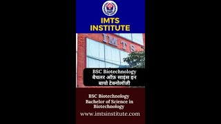 BSC Biotechnology in Hindi Eligibility Fee Salary  Scope amp Career in India  IMTS Institute [upl. by Elicul43]