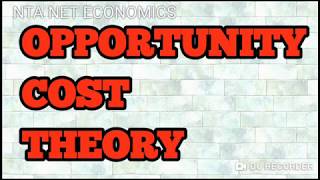 OPPORTUNITY COST THEORY OF INTERNATIONAL TRADENTA NET ECONOMICS [upl. by Gusty]