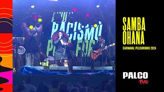 PALCO TVE APRESENTA SAMBA OHANA NO CARNAVAL DE SALVADOR  23032024 [upl. by Nosille]