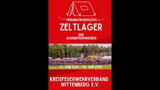 Kreiszeltlager der Jugendfeuerwehren des Landkreis Wittenberg 2024 [upl. by Nollad]