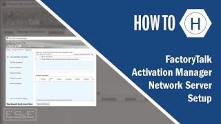 FactoryTalk Activation Manager Network Server Setup [upl. by Artie381]