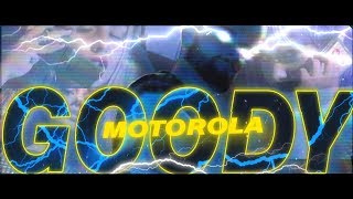 GOODY  Motorola [upl. by Araec]