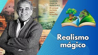 Realismo mágico en la obra de Gabriel García Marquez [upl. by Gemini]