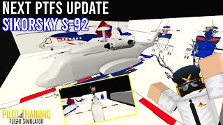 The Next PTFS Update  Sikorsky S92 [upl. by Aerdnwahs318]