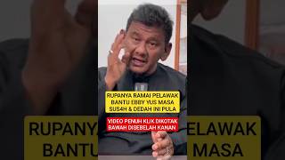 EBBY YUS DEDAH Shuk Sahar ShuibJep Sepahtu Atu Zero BAIK HATI Sering Hulurkan Bantuan amp Kata Ini [upl. by Celle136]