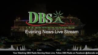 DBS Radio Evening News Wednesday 4th September 2024 [upl. by Hendrix]