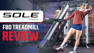 Sole F80 Treadmill Review The Premium Upgrade [upl. by Nuhsal649]