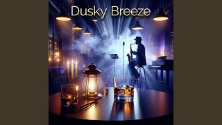 Dusky Breeze [upl. by Tsuda]