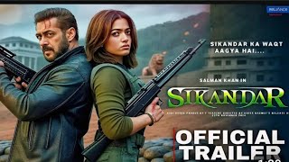 SIKANDAR  Trailer  Salman Khan  Rashmika Mandanna  Amitabh Bachchan [upl. by Frey]