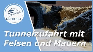 Modul Rohbau – Tunnelzufahrten mit Felsen und Mauern  Schreibtisch Modellbahn Spur N [upl. by Raynata]