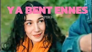 SPIRO  Ya Bent Ennes  يابنت الناس [upl. by Sarid]