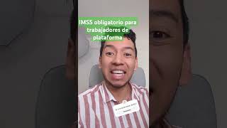 Repartidores de plataforma ya tendrán IMSS ubereats didifood imss impuestos rappi mexico [upl. by Ninaj]