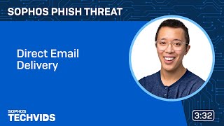 Sophos Phish Threat Direct Email Delivery [upl. by Elliven237]