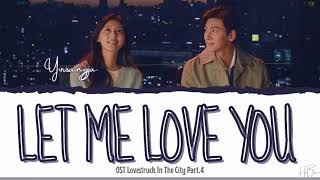 유리상자 YURISANGJA  아런 난 어떠니 LET ME LOVE YOU OST LOVESTRUCK IN THE CITY PT4 LYRICS HANROMENG [upl. by Busey821]