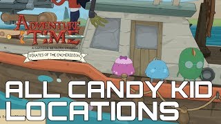 Adventure Time Pirates Of The Enchiridion ALL 10 CANDY KID LOCATIONS COOL CALM amp COLLECTED GUIDE [upl. by Ambler]