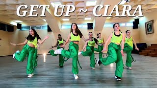 CIARA  GET UP DANCE CHOREOGRAPHY Dance Class Choreography Dance Class Video Baile Coreografia [upl. by Akelam]