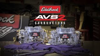 Edelbrock Performance AVS2 Series Carburetors [upl. by Blatt]