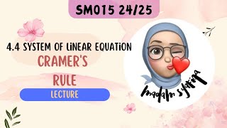 SM015 MATRICES  CRAMERS RULE [upl. by Say]