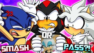 SMASH OR PASS WITH SONIC SHADOW amp SILVER [upl. by Ramsay]