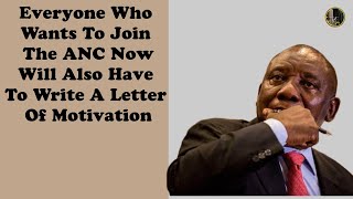 Everyone Who Wants To Join The ANC Now Will Also Have To Write A Letter Of Motivation [upl. by Akere]