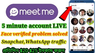 Meetme account create method  5 minute account 100 live  Face verified problem solved [upl. by Kcitrap]