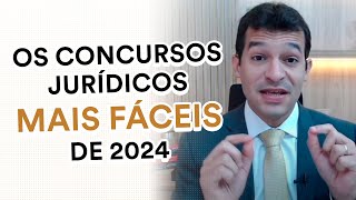 Os Concursos Jurídicos Mais Fáceis de 2024 [upl. by Alyek]