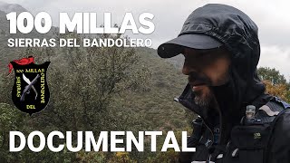 100 millas sierras del bandolero 2024 Neutralizada Documental [upl. by Lebanna384]