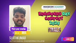 Engineers Day Contest 2024  MrSujithkumar Finalist  Muthyammal Engineering College [upl. by Shipman]