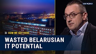 Rise and fall of Belarus Silicon Valley  How We Got Here [upl. by Preiser]