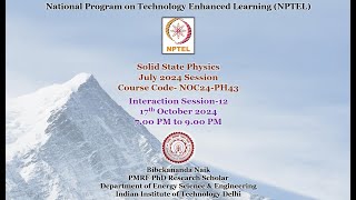 Week 12 of Solid State Physics Problem Solving amp Interaction Session July 2024 Session [upl. by Krahmer]